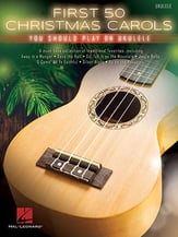 First 50 Christmas Carols You Should Play on Ukulele Guitar and Fretted sheet music cover